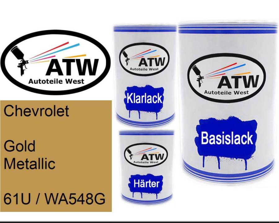 Chevrolet, Gold Metallic, 61U / WA548G: 500ml Lackdose + 500ml Klarlack + 250ml Härter - Set, von ATW Autoteile West.